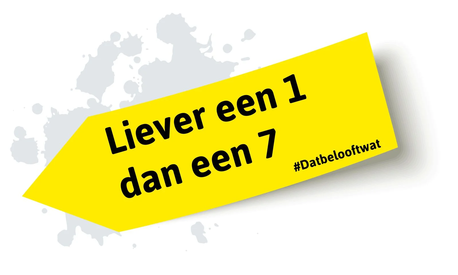 Liever een 1 dan een 7